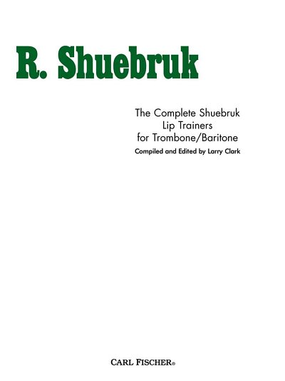 R. Shuebruk: The Complete Shuebruk Lip Trainers, Pos/Barh