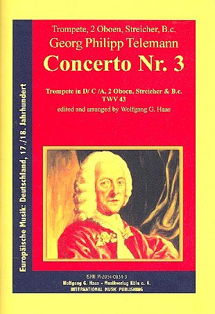 G.P. Telemann: Concerto 3 Twv 43 Europaeische Musik - Deutsc