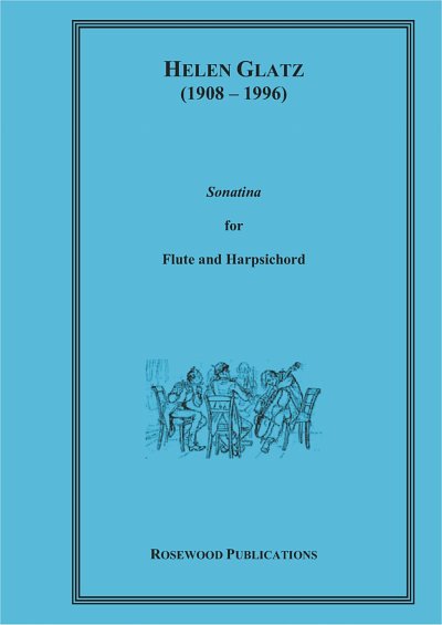 Glatz, Helen (1908-1996): Sonatina First Edition