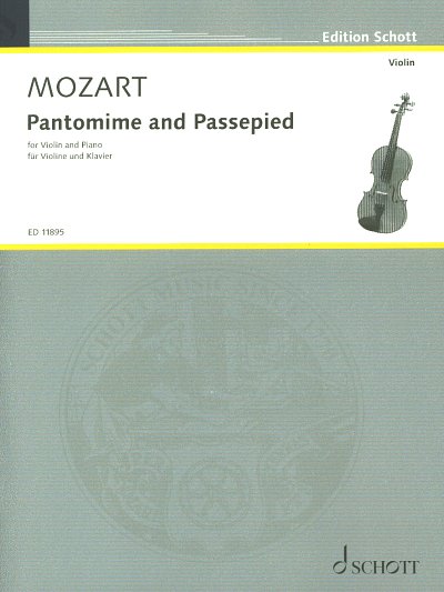 W.A. Mozart: Pantomime und Passepied KV 299 b Anh. 1, VlKlav