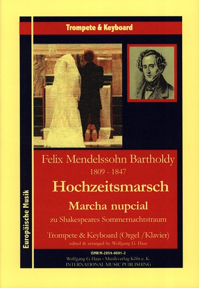 F. Mendelssohn Barth: Hochzeitsmarsch, TrpKlav/Org (OrgpSt)