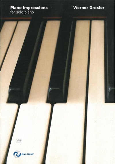 Drexler Werner: Piano Impressions (1989-2002)