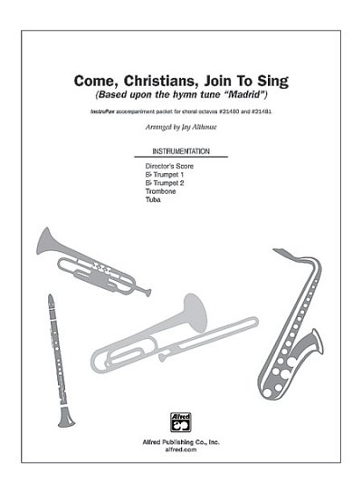 Come, Christians, Join to Sing (Stsatz)