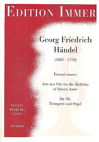 G.F. Händel: Eternal Source, GesS/ATrpOrg (Pa+St)