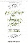J. Raney: Can You Hear the Christmas Bells?, Gch;Klav (Chpa)