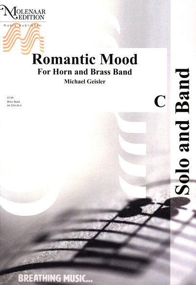 M. Geisler: Romantic Mood, HrnBrassb (Pa+St)