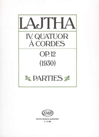 L. Lajtha: Streichquartett Nr. 4 op. 12, 2VlVaVc (Stsatz)