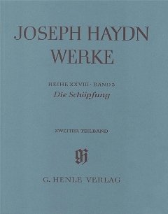 J. Haydn: Die Schöpfung Hob. XXI:2 Band 3/2, GsGchOrch