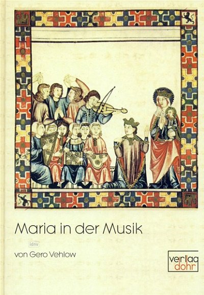 G. Vehlow: Maria in der Musik (Bu)