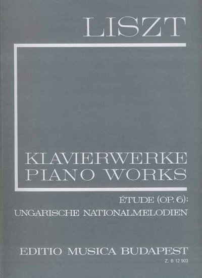 F. Liszt: Étude en douze exercices (Op. 6), Ungarische, Klav