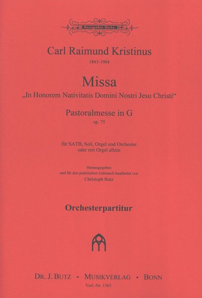 C.R. Kristinus: Pastoralmesse G-Dur op, GsGchOrchOrg (Part.)