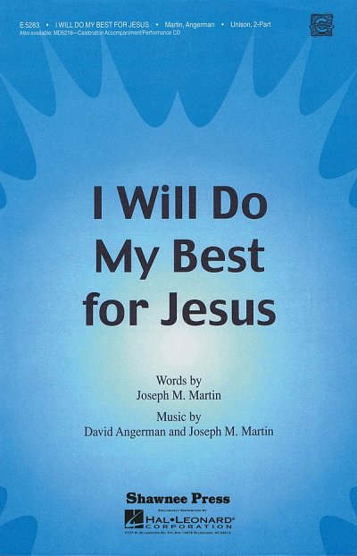 D. Angerman: I Will Do My Best for Jesus (Chpa)