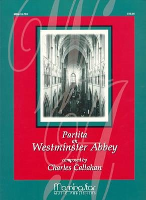 C. Callahan: Partita On Westminster Abbey, Org