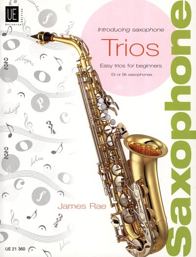 J. Rae: Introducing Saxophone - Trios , 3Sax (Pa+St)
