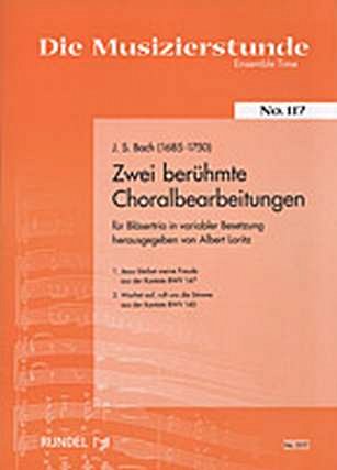 J.S. Bach: 2 Beruehmte Choralbearbeitungen