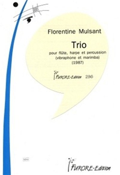 F. Mulsant: Trio