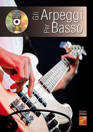 Z. Simone: Gli Arpeggi Per Basso, E-Bass (+DVD)