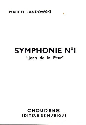 Symphonie No 1 Jean De La Peur, Sinfo (Bu)