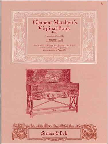 T. Dart: Clement Matchett's Virginal Book, Klav/Cemb