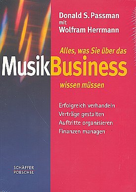 D.S. Passman y otros.: Alles, was Sie über das Musik Business wissen müssen