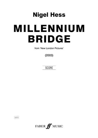 Hess Nigel: Millennium Bridge (New London Pictures) (2003)
