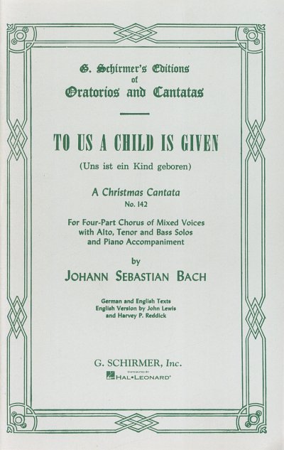 J.S. Bach: Cantata No. 142: Uns ist ein Kind, GchKlav (Chpa)
