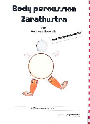 Body Percussion Zarathustra
