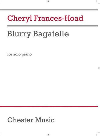 C. Frances-Hoad: Blurry Bagatelle, Klav