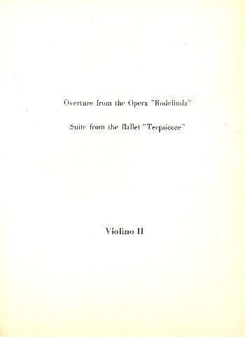 G.F. Händel: Ouvertüre aus "Rodelinda" / Suite aus "Terpsicore"