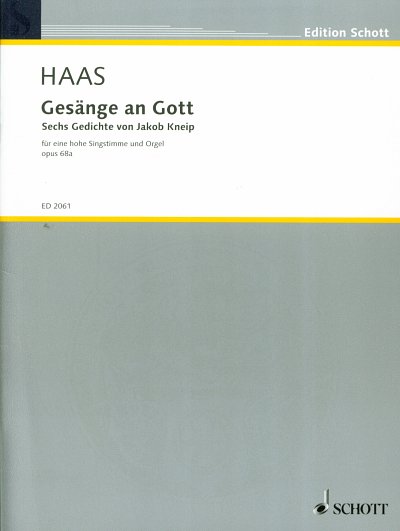 J. Haas: Gesänge an Gott op. 68a