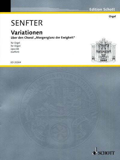 J. Senfter: Variations about "Morgenglanz der Ewigkeit" op. 66