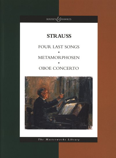 R. Strauss: Vier letzte Lieder / Metamorphose, Sinfo (Part.)