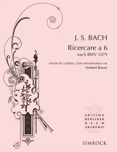 J.S. Bach: Ricercare a 6 BWV 1079  (Pa+St)