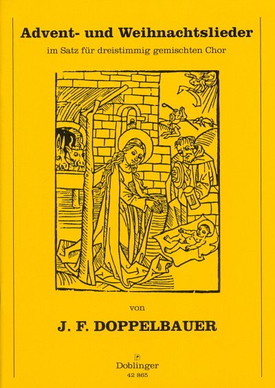 J.F. Doppelbauer: Advent Und Weihnachtslieder