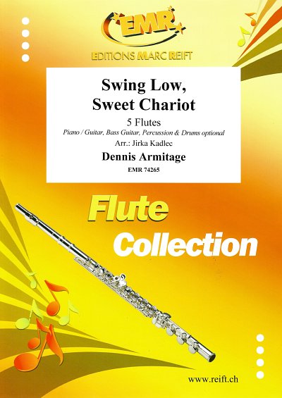 D. Armitage: Swing Low, Sweet Chariot, 5Fl