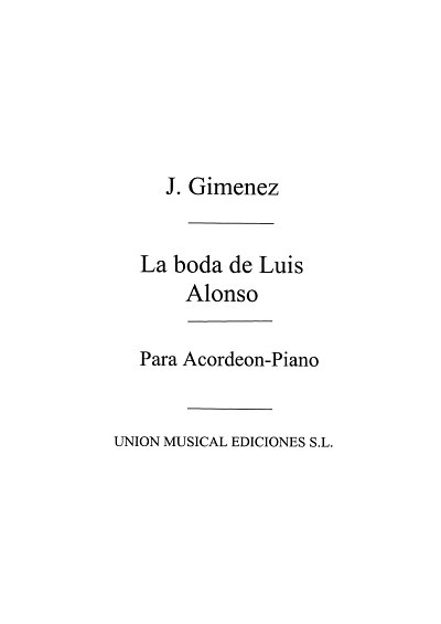 G. Giménez: La Boda De Luis Alonso (Bu)