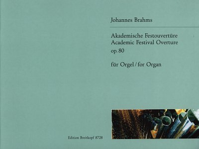 J. Brahms: Akademische Festouverture op. 80, Org