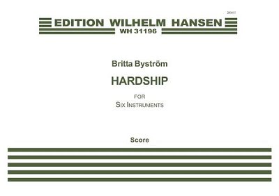 B. Byström: Hardship / Strapats (Part.)