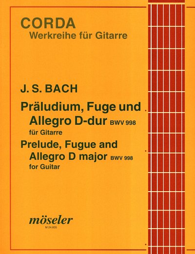 J.S. Bach: Präludium mit Fuge und Allegro (orig. Es-Dur) D-Dur BWV 998