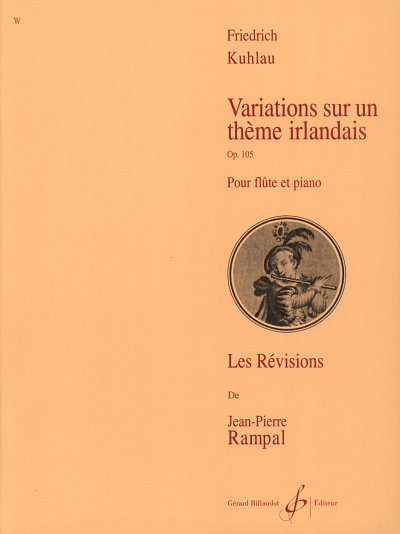 F. Kuhlau: Variations Sur Un Theme Irlandais Opus 105