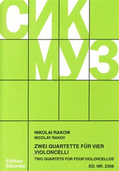 Rakow Nikolai: 2 Quartette für 4 Violoncelli