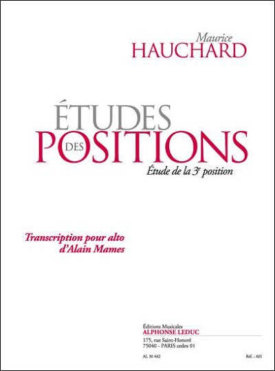 M. Hauchard: Études Des Positions - étude de la 3e Position