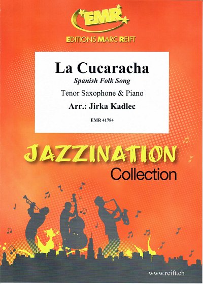 J. Kadlec: La Cucaracha, TsaxKlv