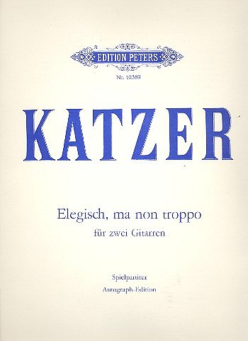G. Katzer: Elegisch Ma Non Troppo
