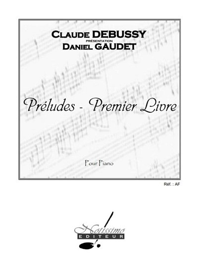 C. Debussy: Preludes - Premier Livre, Klav