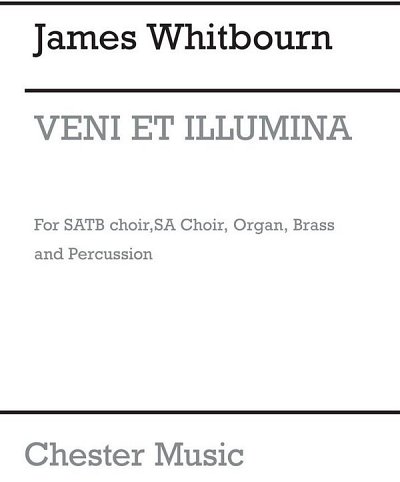 J. Whitbourn: Veni Et Illumina (Pa+St)