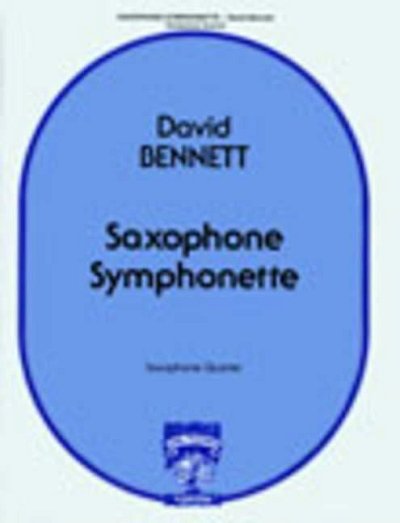 D. Bennett: Saxophone Symphonette (Pa+St)