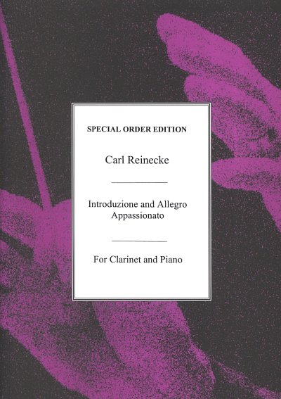 C. Reinecke: Introduzione und Allegro appassionato, KlarKlav