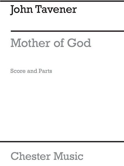 J. Tavener: Mother Of God Here I Stand, Stro (Pa+St)