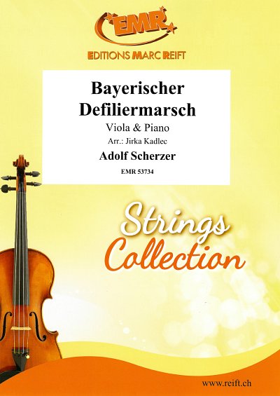 A. Scherzer: Bayerischer Defiliermarsch, VaKlv